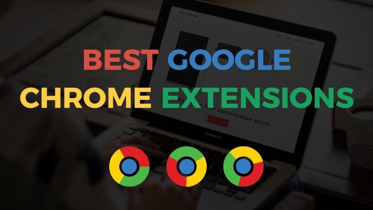 Best Chrome Extensions You Should Try